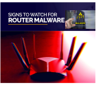 Signs to Watch for Router Malware