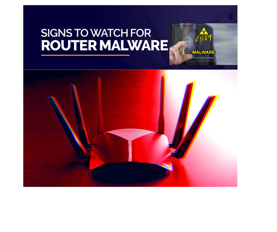 Signs to Watch for Router Malware